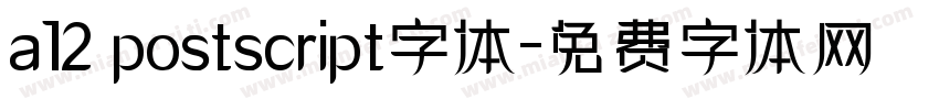 a12 postscript字体字体转换